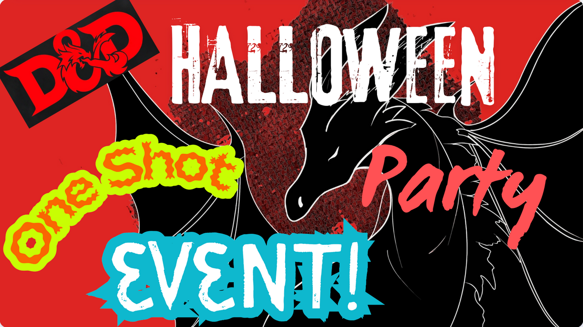D&D Halloween One-Shot Party Event!